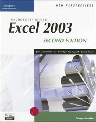 New Perspectives on Microsoft Office Excel 2003, Comprehensive, Second Edition