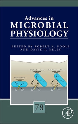 Advances in Microbial Physiology: Volume 78