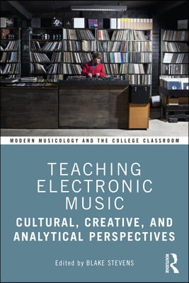 Teaching Electronic Music