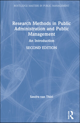 Research Methods in Public Administration and Public Management