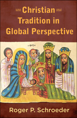 Christian Tradition in Global Perspective