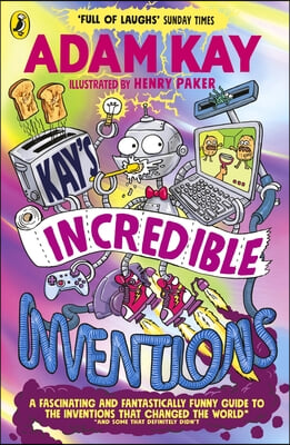 Kay&#39;s Incredible Inventions