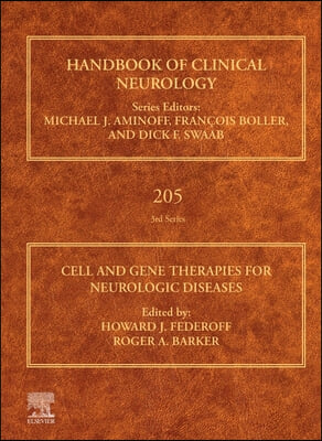 Cell and Gene Therapies for Neurologic Diseases: Volume 205