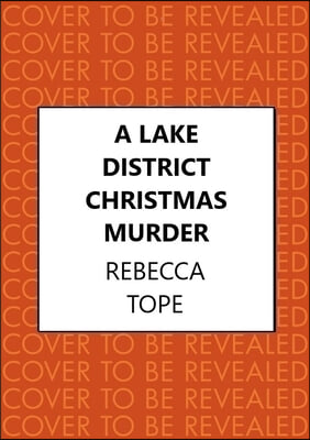 A Lake District Christmas Murder: The Intriguing English Cosy Crime Series