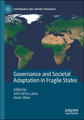 Governance and Societal Adaptation in Fragile States