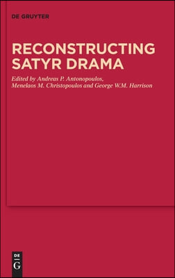 Reconstructing Satyr Drama