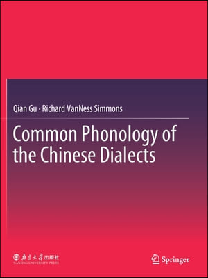 Common Phonology of the Chinese Dialects