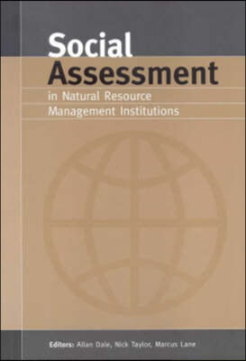 Social Assessment in Natural Resource Management Institutions [op]
