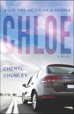 Chloe: Book One of Chloe&#39;s People