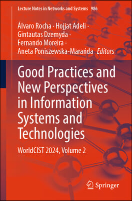 Good Practices and New Perspectives in Information Systems and Technologies: Worldcist 2024, Volume 2