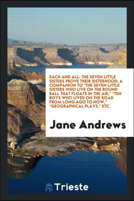 EACH AND ALL: THE SEVEN LITTLE SISTERS P