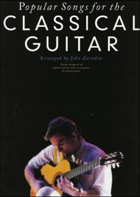 Popular Songs for the Classical Guitar