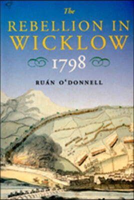 The Rebellion in Wicklow, 1798