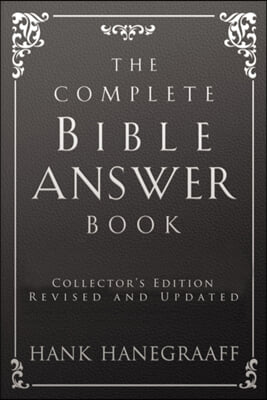 The Complete Bible Answer Book