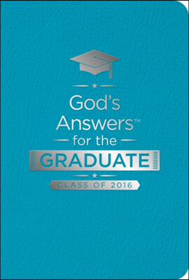 God&#39;s Answers for the Graduate, Class of 2016