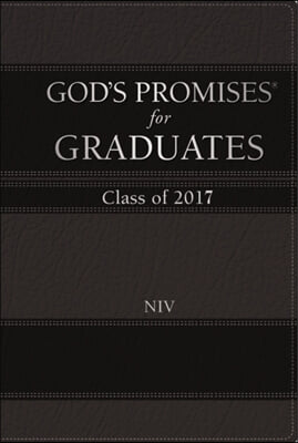 God&#39;s Promises for Graduates: Class of 2017 - Black: New International Version