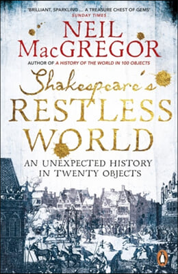 Shakespeare&#39;s Restless World