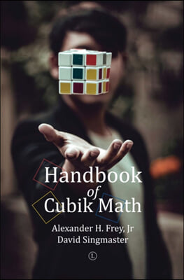 Handbook of Cubik Math