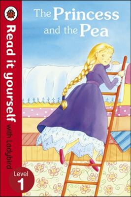 The Princess and the Pea - Read it yourself with Ladybird