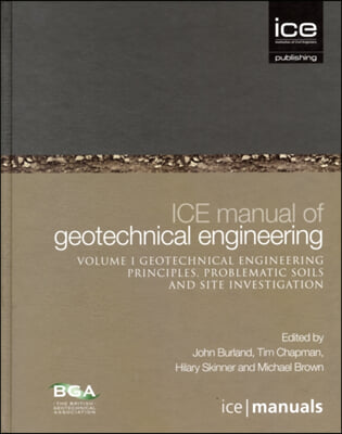 Ice Manual of Geotechnical Engineering Volume II: Geotechnical Engineering Principles, Problematic Soils and Site Investigation