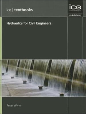 Hydraulics for Civil Engineers