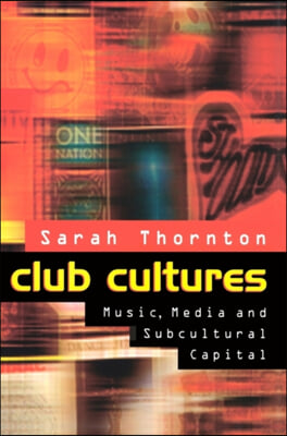 The Club Cultures