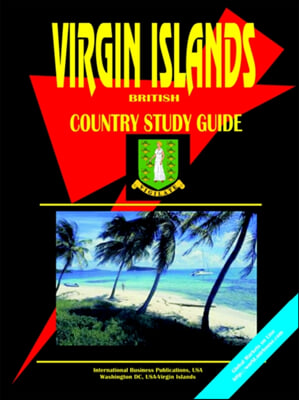 Virgin Islands, British Country Study Guide 