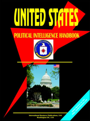 Us Political Intelligence Handbook