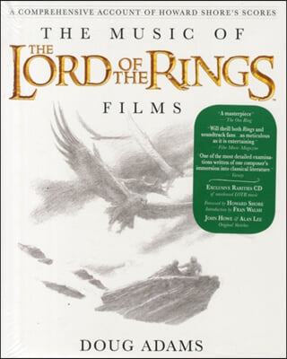 The Music of the Lord of the Rings Films: A Comprehensive Account of Howard Shore&#39;s Scores [With CD (Audio)]