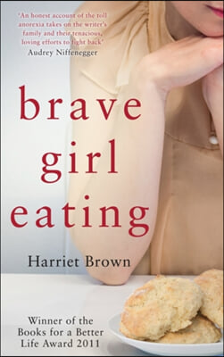 Brave Girl Eating