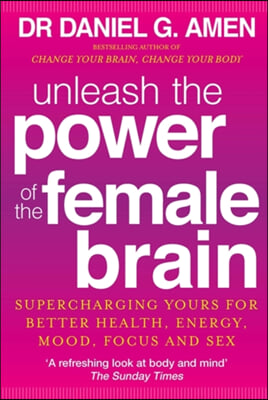 Unleash the Power of the Female Brain