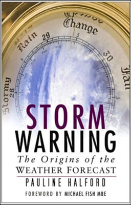 [중고] Storm Warning : The Origins of the Weather Forecast