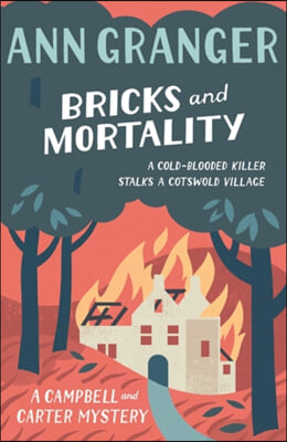 The Bricks and Mortality (Campbell & Carter Mystery 3)