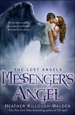 Messenger&#39;s Angel: Lost Angels Book 2