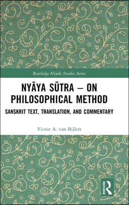 Nyāya Sūtra – on Philosophical Method