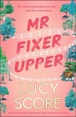 MR Fixer Upper: The New Romance from the Bestselling Tiktok Sensation!