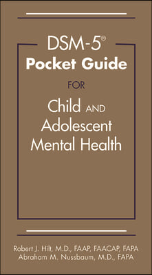 Dsm-5-Tr(r) Pocket Guide for Child and Adolescent Mental Health