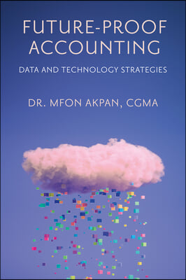 Future-Proof Accounting: Data and Technology Strategies