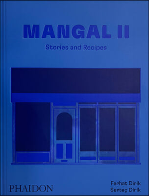 Mangal II: Stories and Recipes