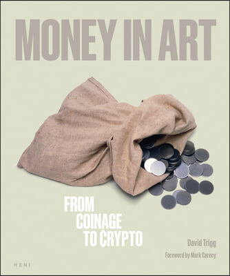 Money in Art: From Coinage to Crypto