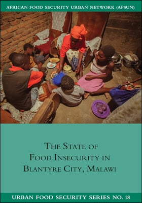 The State of Food Insecurity in Blantyre City, Malawi