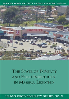 The State of Poverty and Food Insecurity in Maseru, Lesotho