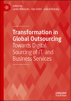 Transformation in Global Outsourcing: Towards Digital Sourcing of It and Business Services