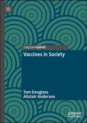 Vaccines in Society