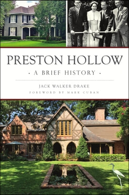 Preston Hollow: A Brief History