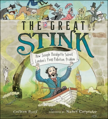 The Great Stink: How Joseph Bazalgette Solved London's Poop Pollution Problem