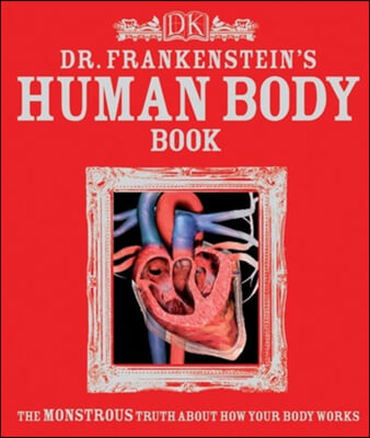 Dr. Frankenstein's Human Body Book