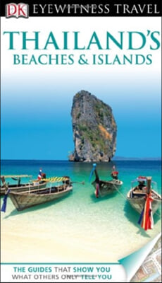 DK Eyewitness Travel Thailand&#39;s Beaches and Islands