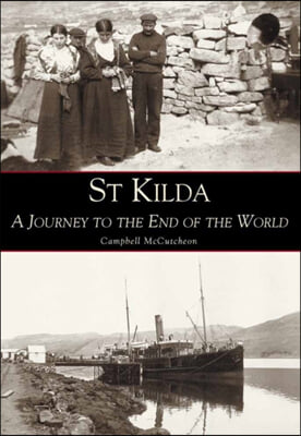 St Kilda: A Journey to the End of the World