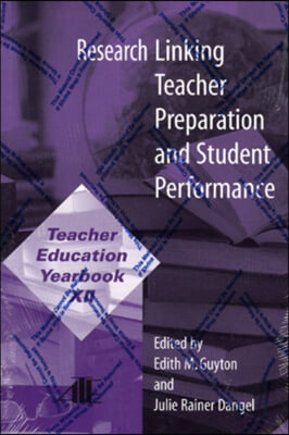 Research Linking Teacher Preparation And Student  Performance